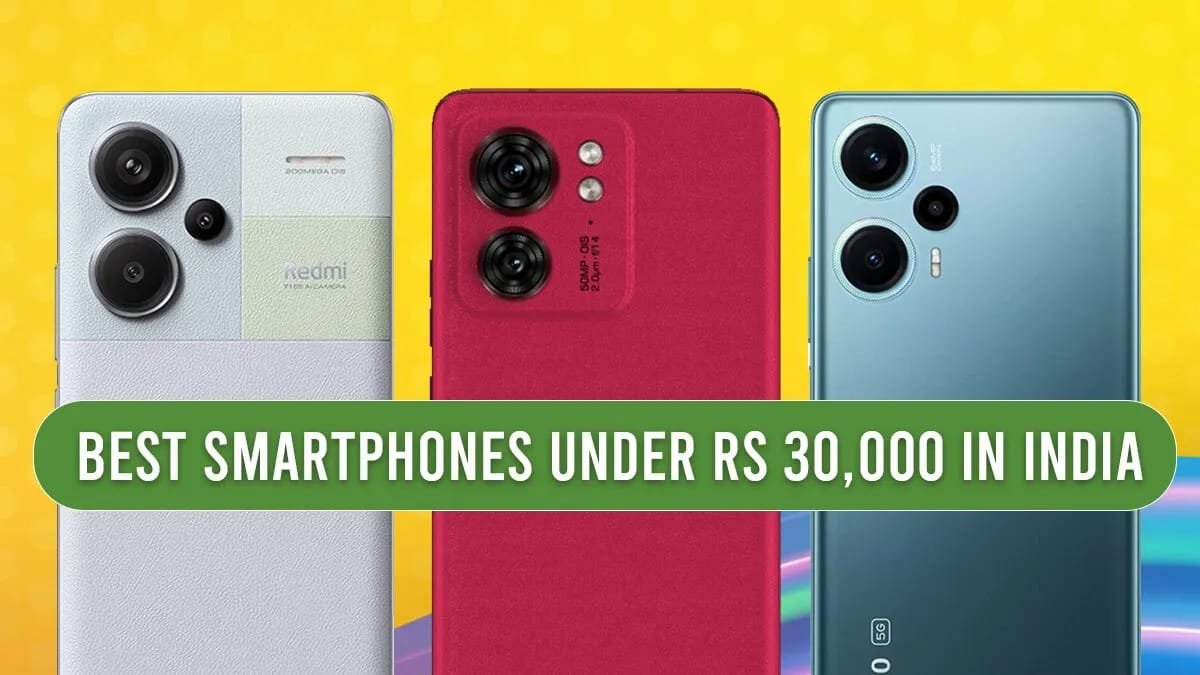 Best Mobile Phone under 30000 in 2025